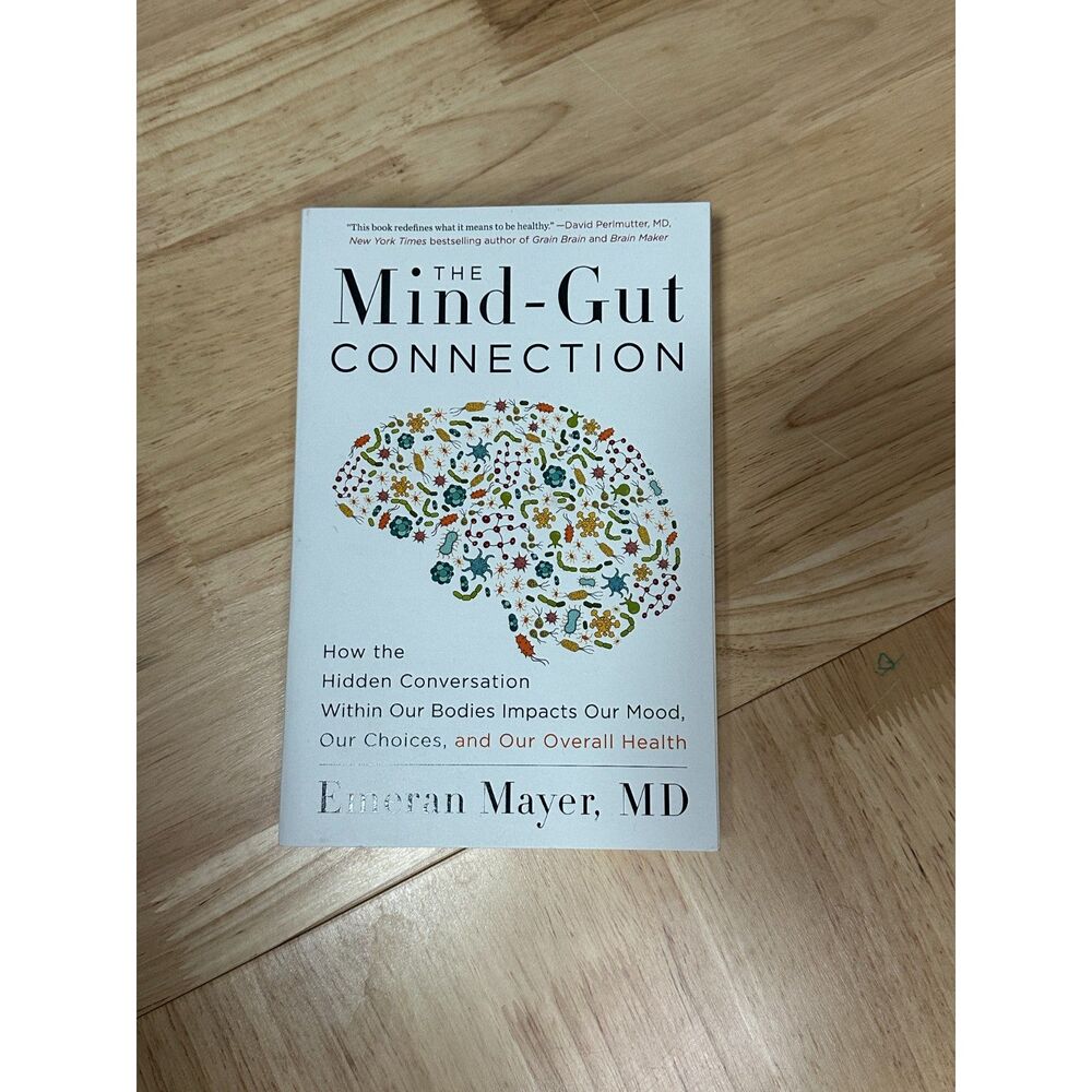 The Mind-Gut Connection by Emeran Mayer, MD | Health & Wellness Paperback